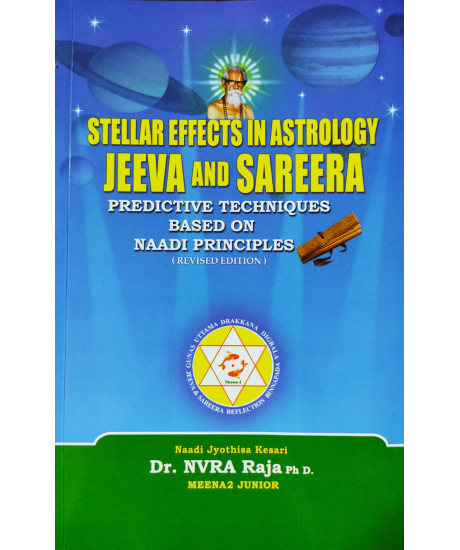 Jeeva and Sareera - Stellar Effects in Astrology | English | Revised Edition | Predictive Techniques Based on Naadi Principles | Jeeva and Sareera - Stellar Effects in Astrology | English | Revised Edition | Predictive Techniques Based on Naadi Principles |