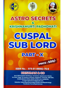 ASTRO SECRETS AND KRISHNAMURTI PADHDHATI CUSPAL SUBLORD PART - X | ENGLISH | KP |