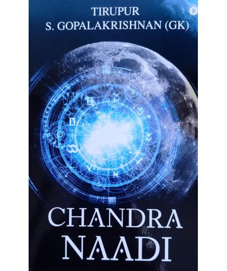 Chandra Naadi (English) by Tirupur S. GopalaKrishnan (GK) Chandra Naadi (English) by Tirupur S. GopalaKrishnan (GK)