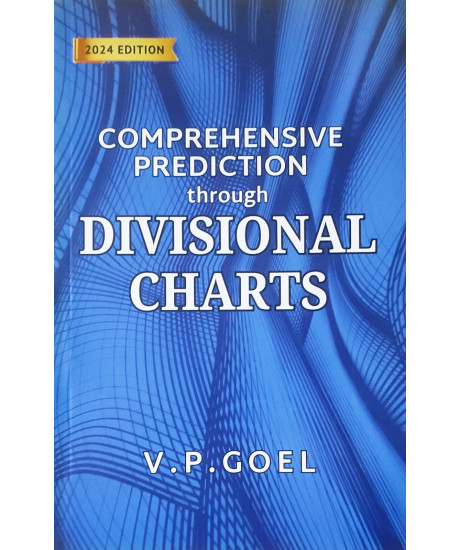 Comprehensive Prediction through Divisional Charts | An Original Research Work | English | Latest Edition | V. P. Goel | Comprehensive Prediction through Divisional Charts | An Original Research Work | English | Latest Edition | V. P. Goel |