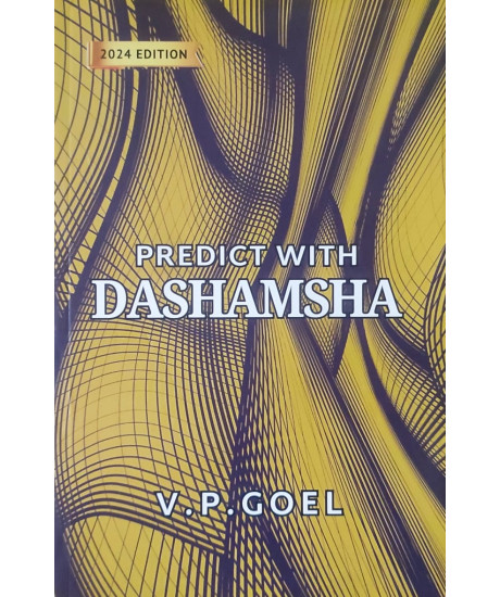 Predict With Dashamsha | Career Astrology | Revised 2024 Edition | English | V. P. Goel | Predict With Dashamsha | Career Astrology | Revised 2024 Edition | English | V. P. Goel |