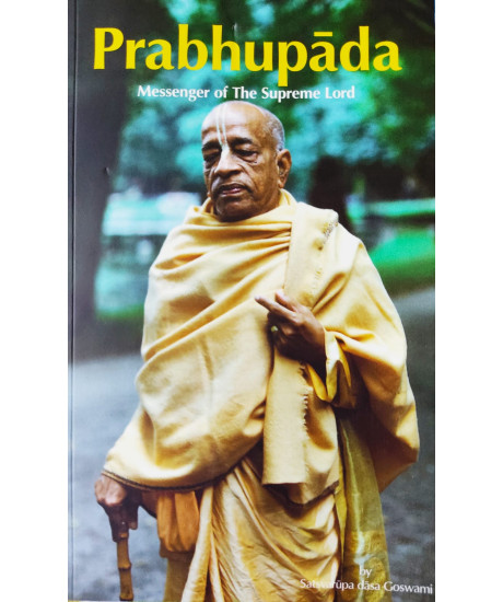 Prabhupada (English): The Messenger of The Supreme Lord Prabhupada (English): The Messenger of The Supreme Lord