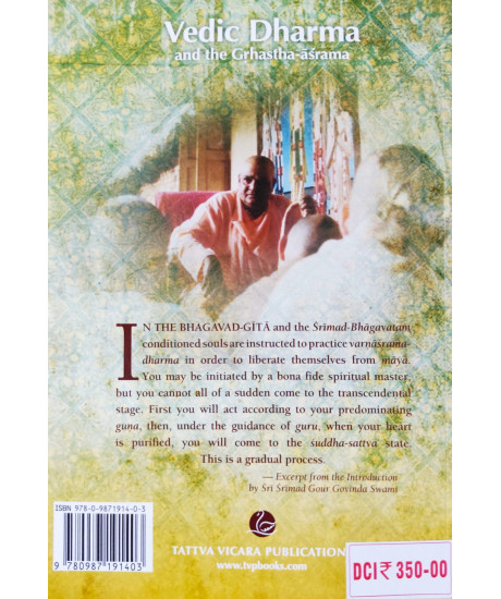 Vedic Dharma and the Grhastha-āśrama (English): Vol-I Vedic Dharma and the Grhastha-āśrama (English): Vol-I