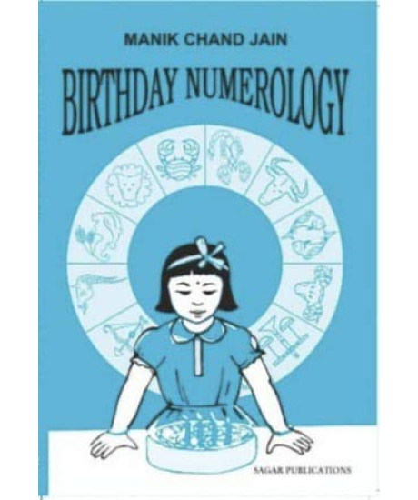 BIRTHDAY NUMEROLOGY | MANIK CHAND JAIN | BIRTHDAY NUMEROLOGY | MANIK CHAND JAIN |