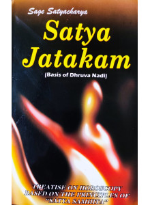 Satya Jatakam-Basis of Dhruva Nadi (English) by Sage Satyacharya