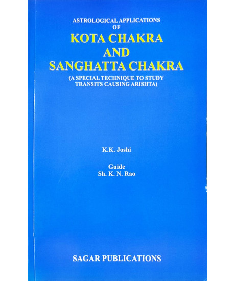 Astrological Applications of Kota Chakra and Sanghatta Chakra Astrological Applications of Kota Chakra and Sanghatta Chakra