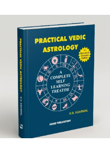 Practical Vedic Astrology: A Complete Self Learning Treatise | Revised Edition | English | G. S. Agarwal |