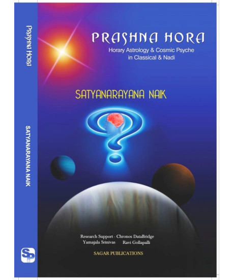 Prashna Hora | Horary Astrology & Cosmic Psyche in Classical & Nadi | Latest 2025 Edition | English | Satyanarayana Naik | 