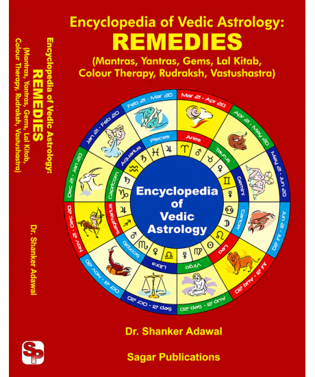 Encyclopedia of Vedic Astrology: REMEDIES (Mantras, Yantras, Gems, Lal Kitab, Colour Therapy, Rudraksh, Vastushastra) | English | Dr. Shanker Adawal |