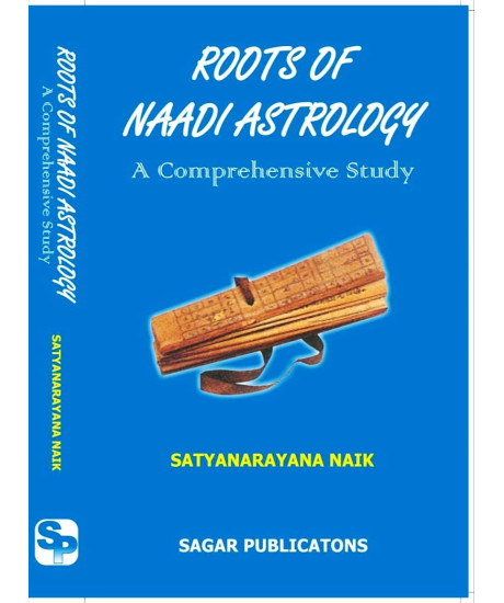 Roots of Naadi Astrology | A Classical and Modern Works | Latest 2025 Edition | English | Satyanarayana Naik | Roots of Naadi Astrology | A Classical and Modern Works | Latest 2025 Edition | English | Satyanarayana Naik |