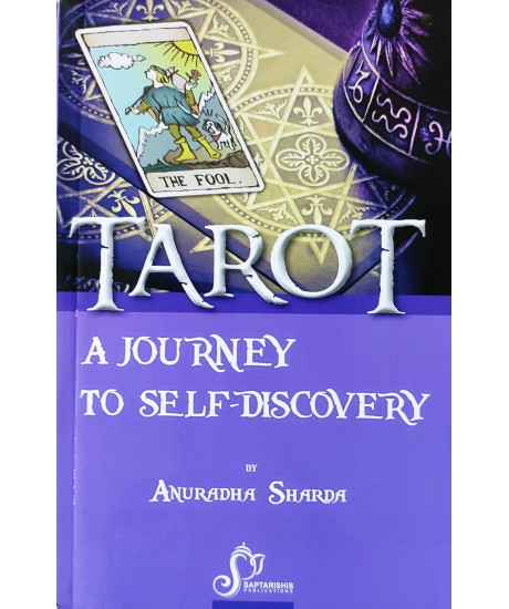 Tarot A Journey To Self-Discovery | English | Anuradha Sharda | Tarot A Journey To Self-Discovery | English | Anuradha Sharda |